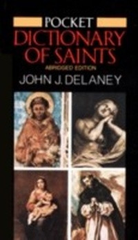 Abbildung von: Pocket Dictionary of Saints - Image