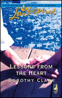 Enlarge image Cover: Lessons from the Heart - Steeple Hill Love Inspired