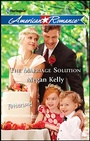 Cover: The Marriage Solution - Harlequin American Romance