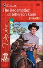 Cover: The Redemption of Jefferson Cade - Silhouette Desire