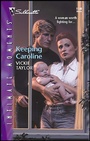 Cover: Keeping Caroline - Silhouette Intimate Moments