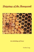 Cover: Drippings of the Honeycomb - Westbow Press