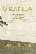 Cover: O Love How Deep - Westbow Press