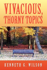 Enlarge image Cover: Vivacious, Thorny Topics - Xlibris