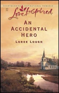 Cover: An Accidental Hero - Love Inspired