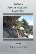 Cover: Songs from Walnut Canyon - Xlibris Us
