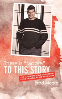 Enlarge image Cover: There Is "Moore" to This Story - Westbow Press