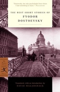 Cover: The Best Short Stories of Fyodor Dostoevsky - Modern Library