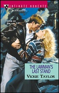 Cover: The Lawman's Last Stand - Silhouette Intimate Moments