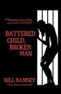 Cover: Battered Child, Broken Man - Westbow Press