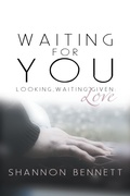 Cover: Waiting for You - WestBow Press