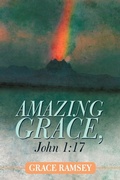 Cover: Amazing Grace, John 1 - Westbow Press
