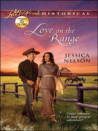 Enlarge image Cover: Love on the Range - Love Inspired Historical