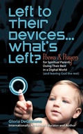 Cover: Left to Their Devices...What's Left? - Westbow Press