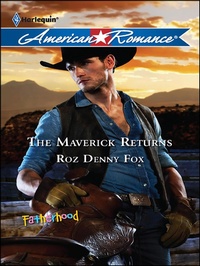 Enlarge image Cover: The Maverick Returns - Harlequin American Romance