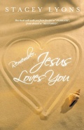 Cover: Remember, Jesus Loves You - Westbow Press