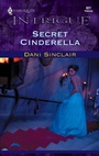 Cover: Secret Cinderella - Harlequin Intrigue