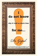 Cover: I Do Not Know Why it Took So Much Time for Me ... - Westbow Press