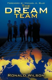 Enlarge image Cover: The Dream Team - Westbow Press