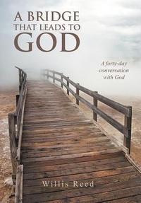 Enlarge image Cover: A Bridge That Leads to God - Westbow Press