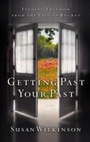 Cover: Getting Past Your Past - Multnomah