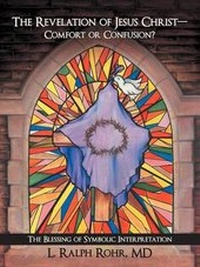 Bild: The Revelation of Jesus Christ-Comfort or Confusion? - Westbow Press