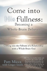 Enlarge image Cover: Come into His Fullness - Westbow Press