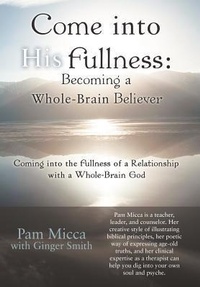 Enlarge image Cover: Come into His Fullness - Westbow Press