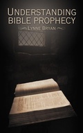 Cover: Understanding Bible Prophecy - Westbow Press