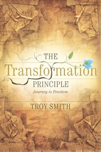 Enlarge image Cover: The Transformation Principle - Westbow Press