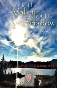 Enlarge image Cover: In The Valley Of The Shadow - Westbow Press