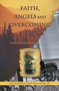 Cover: Faith, Angels and Overcoming GBS - WestBow Press