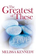 Cover: The Greatest of These - WestBow Press