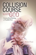 Cover: Collision Course with God - Westbow Press