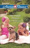 Cover: The Daddy Project - Harlequin American Romance