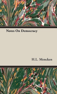 Abbildung von: Notes On Democracy - Read Books