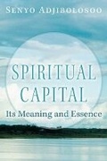 Cover: Spiritual Capital - WestBow Press