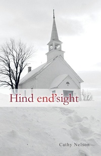 Enlarge image Cover: Hind End'sight - Westbow Press