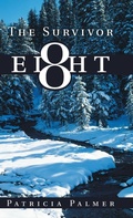 Cover: The Survivor Eight - WestBow Press