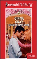 Cover: Meant for Each Other - Harlequin Treasury-Silhouette Special Edition 90s