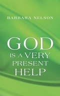 Cover: God Is a Very Present Help - Westbow Press