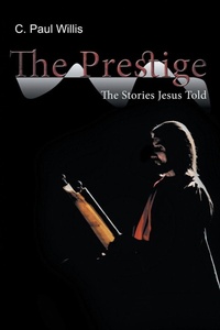 Enlarge image Cover: The Prestige - Westbow Press