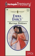 Cover: Marriage Meltdown - Harlequin Treasury Harlequin Presents 90s
