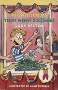 Cover: Pee Wee Scouts: Teeny Weeny Zucchinis - Yearling