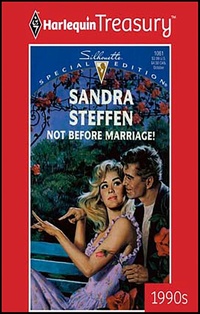 Enlarge image Cover: Not Before Marriage! - Harlequin Treasury-Silhouette Special Edition 90s