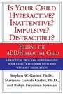 Cover: Is Your Child Hyperactive? Inattentive? Impulsive? Distractable? - Villard