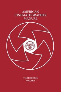 Abbildung von: American Cinematographer Manual Vol. I - Independent Publisher