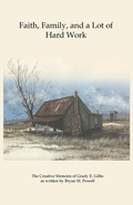 Cover: Faith, Family, and a Lot of Hard Work - New Life Publications