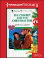 Cover: THE COWBOY AND THE CHRISTMAS TREE - Harlequin