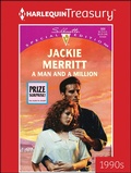 Cover: A Man and a Million - Harlequin Treasury-Silhouette Special Edition 90s